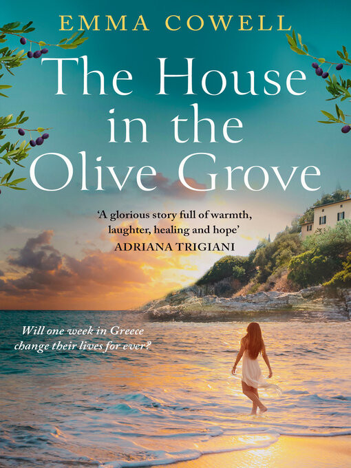 Title details for The House in the Olive Grove by Emma Cowell - Available